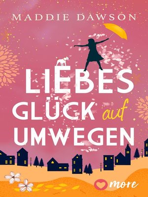 cover image of Liebesglück auf Umwegen